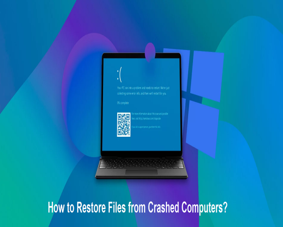 Restore Files from Crashed Computers